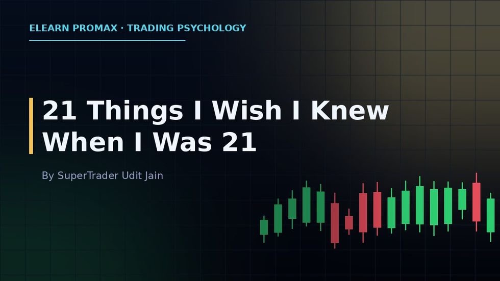 21 Things I Wish I Knew When I Was 21