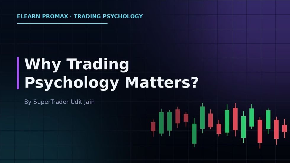 Why Trading Psychology Matters?
